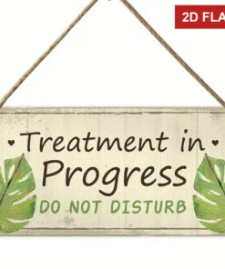 Treatment in progress sign | Design B