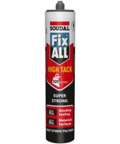 Fix ALL High Tack Product description Hybrid polymer sealant adhesive Boxes off 5,10 or 48